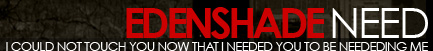 EDENSHADE -